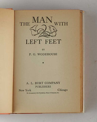 WODEHOUSE, P.G. The Man with Two Left Feet. [[bmid:2126097b]]