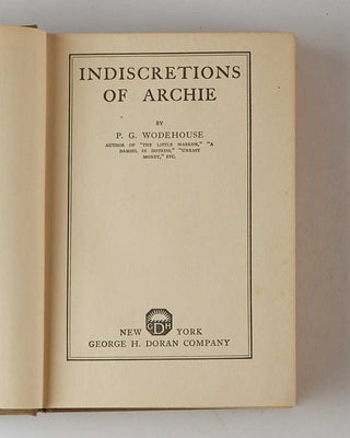 WODEHOUSE, P.G. Indiscretions of Archie. [[bmid:2126098b]]