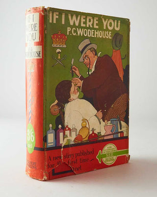 WODEHOUSE, P.G. If I Were You.