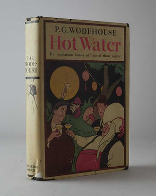 WODEHOUSE, P.G. Hot Water.