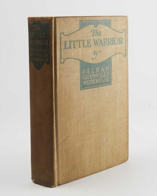 WODEHOUSE, P.G. The Little Warrior.