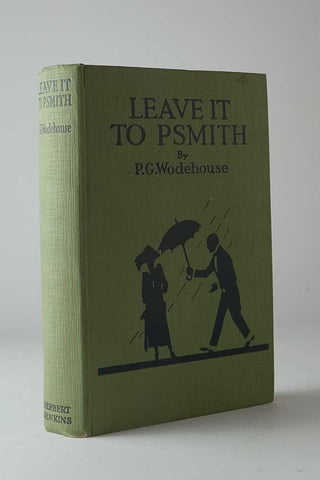 WODEHOUSE, P.G. Leave it to Psmith.
