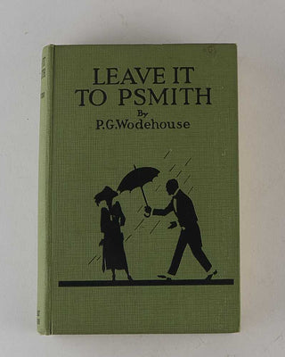 WODEHOUSE, P.G. Leave it to Psmith. [[bmid:2126121A]]