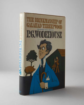 WODEHOUSE, P.G. The Brinkmanship of Galahad Threepwood.