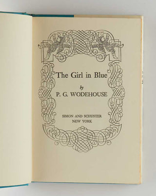 WODEHOUSE, P.G. The Girl in Blue. [[bmid:2126132c]]