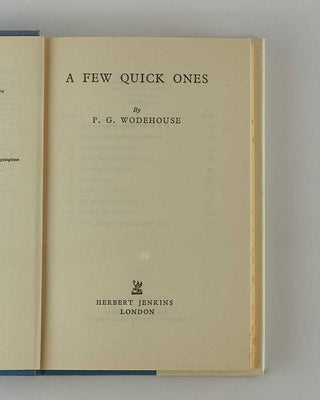 WODEHOUSE, P.G. A Few Quick Ones. [[bmid:2126160b]]