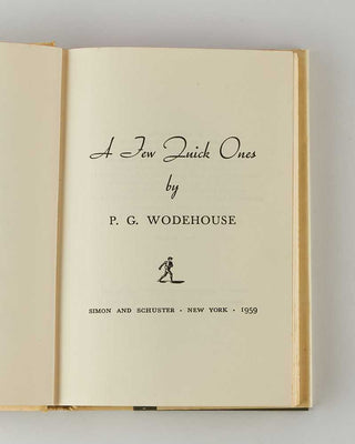 WODEHOUSE, P.G. A Few Quick Ones. [[bmid:2126162b]]