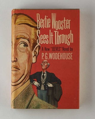 WODEHOUSE, P.G. Bertie Wooster Sees It Through. [[bmid:2126167a]]