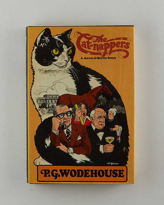 WODEHOUSE, P.G. The Cat-Nappers: A Jeeves and Bertie Story. [[bmid:2126168a]]