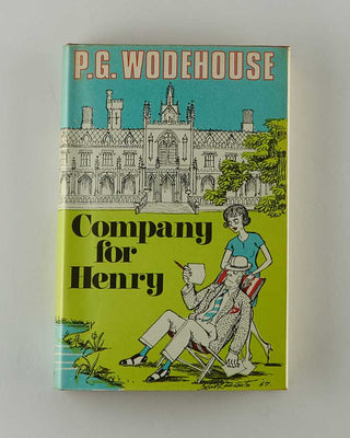 WODEHOUSE, P.G. Company for Henry. [[bmid:2126169a]]