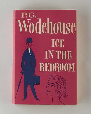 WODEHOUSE, P.G. Ice in the Bedroom. [[bmid:2126197a]]