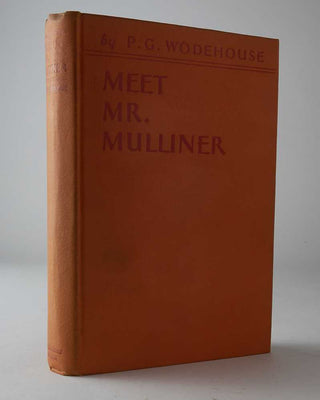 WODEHOUSE, P.G. Meet Mr. Mulliner.