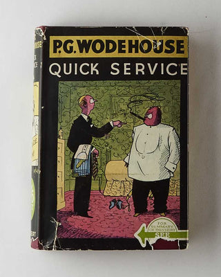 WODEHOUSE, P.G. Quick Service. [[bmid:2126222a]]