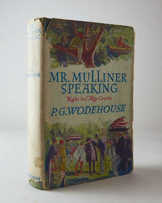 WODEHOUSE, P.G. Mr. Mulliner Speaking.