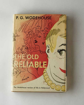WODEHOUSE, P.G. The Old Reliable. [[bmid:2126234a]]