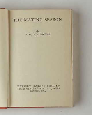 WODEHOUSE, P.G. The Mating Season. [[bmid:2126243b]]