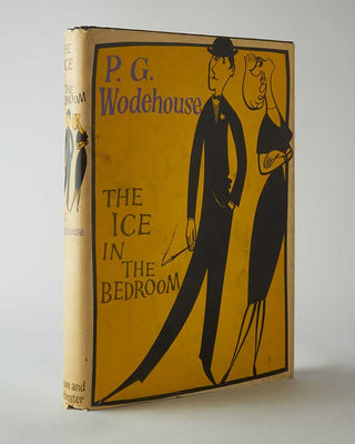 WODEHOUSE, P.G. Ice in the Bedroom.