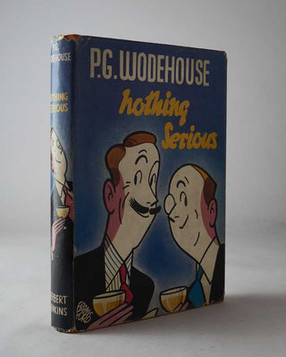 WODEHOUSE, P.G. Nothing Serious.