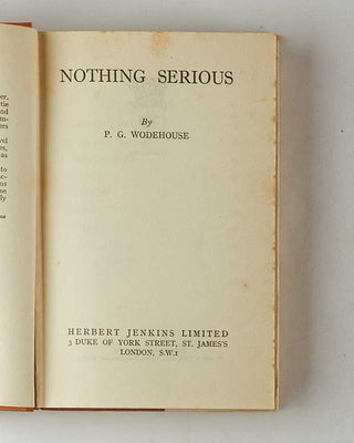 WODEHOUSE, P.G. Nothing Serious. [[bmid:2126250b]]