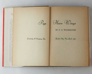 WODEHOUSE, P.G. Pigs Have Wings. [[bmid:2126256b]]