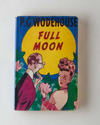 WODEHOUSE, P.G. Full Moon. [[bmid:2126258a]]