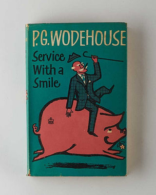 WODEHOUSE, P.G. Service with a Smile. [[bmid:2126263a]]