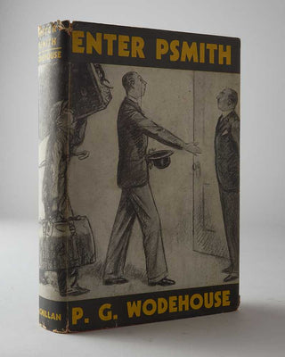 WODEHOUSE, P.G. Enter Psmith.