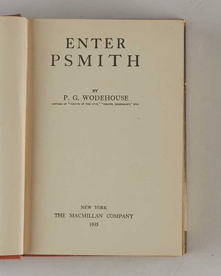 WODEHOUSE, P.G. Enter Psmith. [[bmid:2126267b]]
