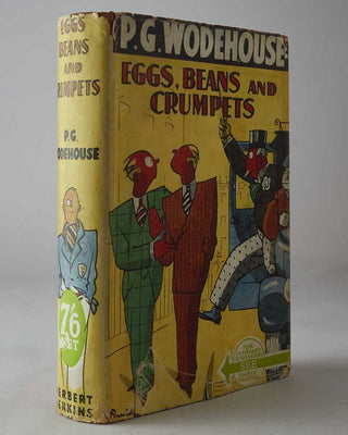 WODEHOUSE, P.G. Eggs, Beans and Crumpets.