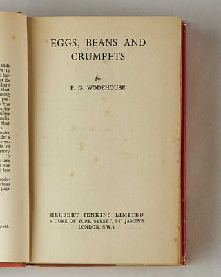WODEHOUSE, P.G. Eggs, Beans and Crumpets. [[bmid:2126270b]]