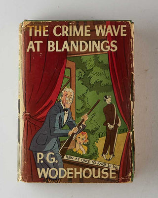 WODEHOUSE, P.G. The Crime Wave at Blandings. [[bmid:2126273a]]
