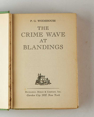 WODEHOUSE, P.G. The Crime Wave at Blandings. [[bmid:2126273b]]
