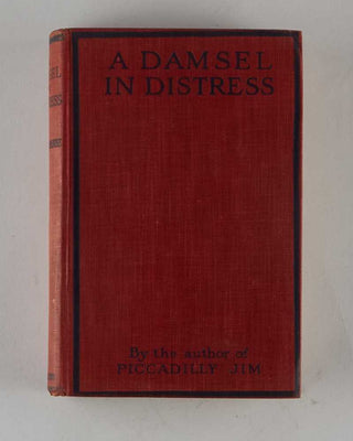 WODEHOUSE, P.G. A Damsel in Distress. [[bmid:2126276A]]