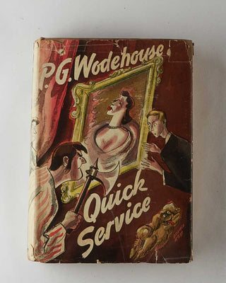 WODEHOUSE, P.G. Quick Service. [[bmid:2126279a]]