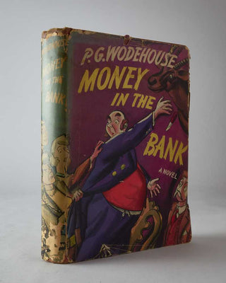 WODEHOUSE, P.G. Money in the Bank.