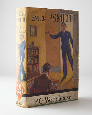 WODEHOUSE, P.G. Enter Psmith.