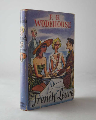 WODEHOUSE, P.G. French Leave.
