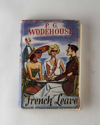 WODEHOUSE, P.G. French Leave. [[bmid:2126308a]]