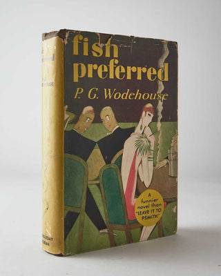 WODEHOUSE, P.G Fish Preferred.