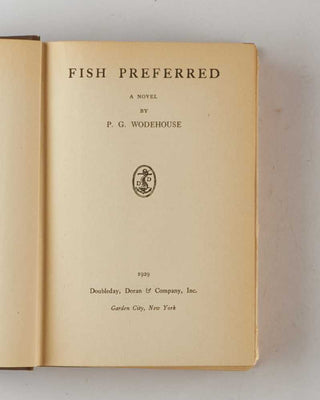 WODEHOUSE, P.G Fish Preferred. [[bmid:2126314b]]