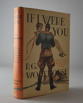 WODEHOUSE, P.G. If I Were You.