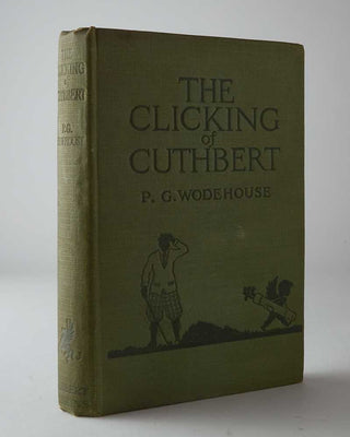 WODEHOUSE, P.G. The Clicking of Cuthbert.