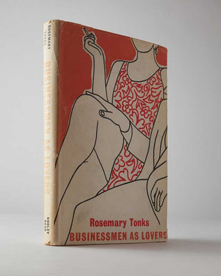 TONKS, Rosemary. Businessmen as Lovers.