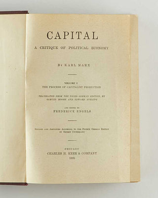 MARX, Karl; Friedrich ENGELS (editor); Ernest UNTERMANN (translator). Capital: A Critique of Political Economy. [[bmid:2126467b]]
