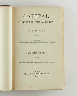 MARX, Karl; Friedrich ENGELS (editor); Ernest UNTERMANN (translator). Capital: A Critique of Political Economy. [[bmid:2126467d]]