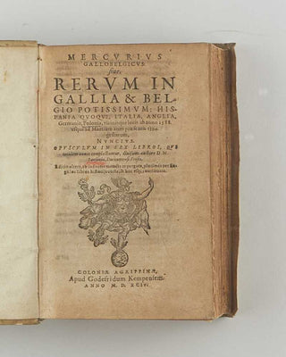 ISSELT, Michael ab (pseudonym: D.M. JANSONIUS). Mercurius Gallobelgicus: sive, rerum in Gallia & Belgio potissimum: Hispania quoque, Italia, Anglia, Germania, Polonia, vicinisque locis ab anno 1588 usque ad Martium anni praesentis 1594 … [[bmid:2126602b]]
