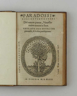 [LANDO, Ortensio.] Paradossi cioe sententie fuori del comun parere, novellamente venute in luce … [[bmid:2126621b]]
