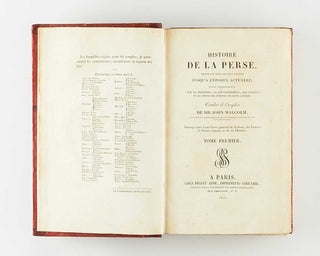 MALCOLM, John, Sir. Histoire de la Perse, depuis les tems les plus anciens jusqu’a l’époque actuelle; suivie d’observations sur la religion, le gouvernement, les usages et les mœurs des habitans de cette contrée. Traduit de l’anglais ... [[bmid:2126635a]]