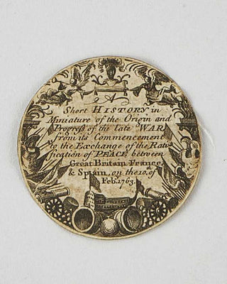 [SCHRAUBTALER.] A Short History in Miniature of the Origin and Progress of the Late War from its Commencement to the Exchange of the Ratification of Peace between Great Britain France & Spain, on the 10th of Feb. 1763 [[bmid:2126644f]]