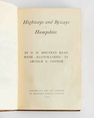 READ, D.H. Moutray. Highways and Byways in Hampshire.